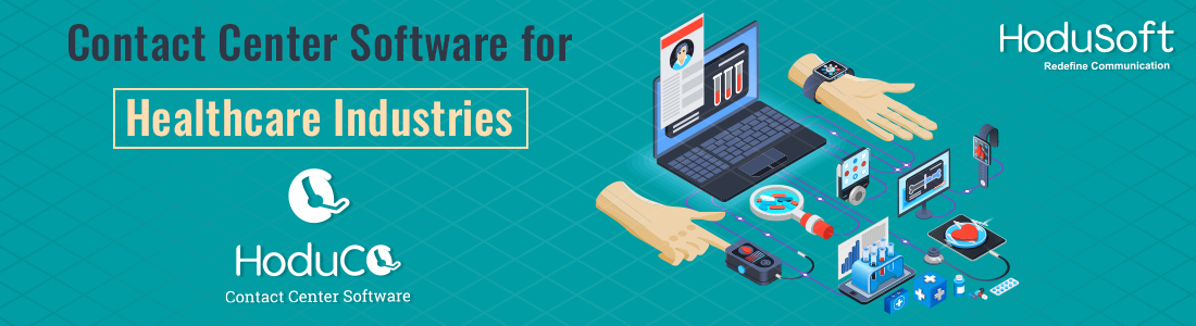 Contact center solutions for the healthcare industry
