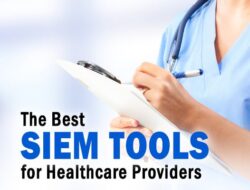 Healthcare Siem In The Modern Healthcare Landscape