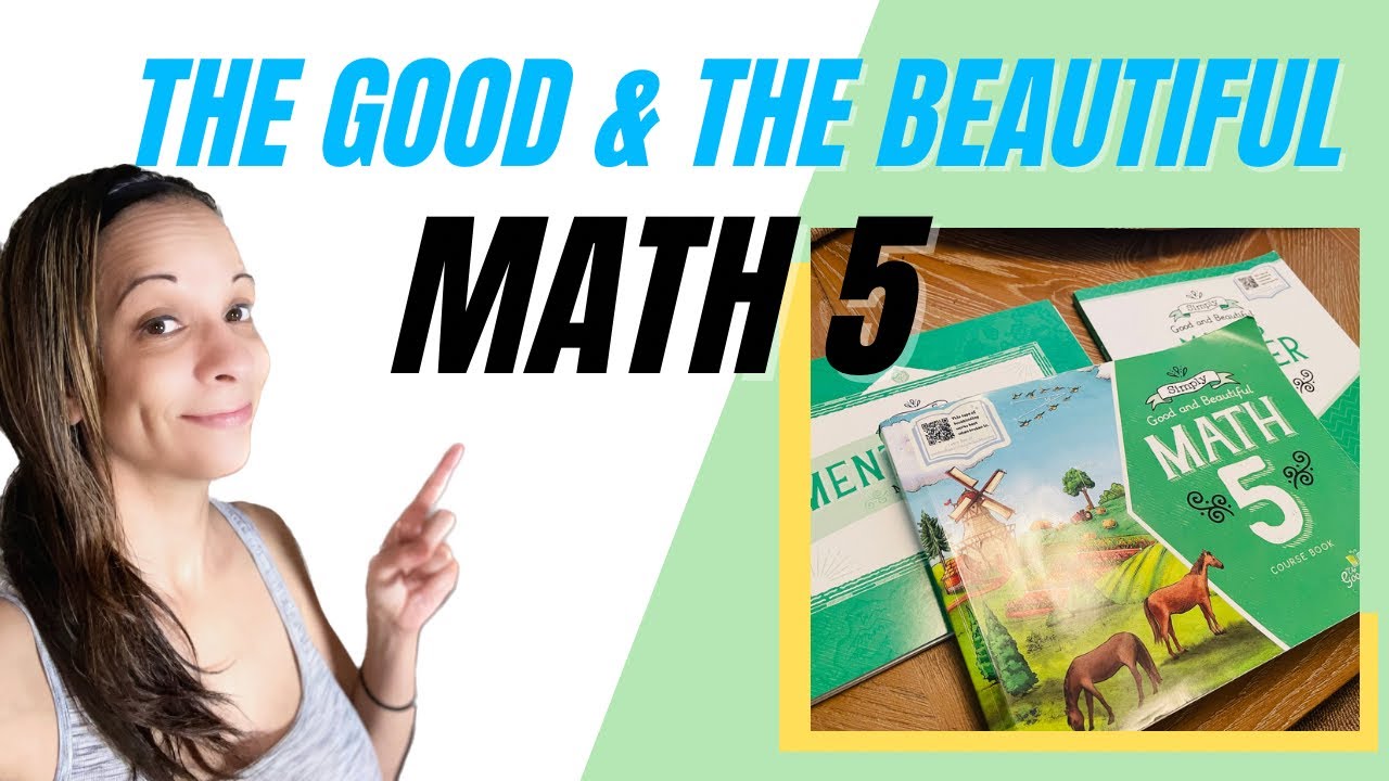 The good and the beautiful math videos 6