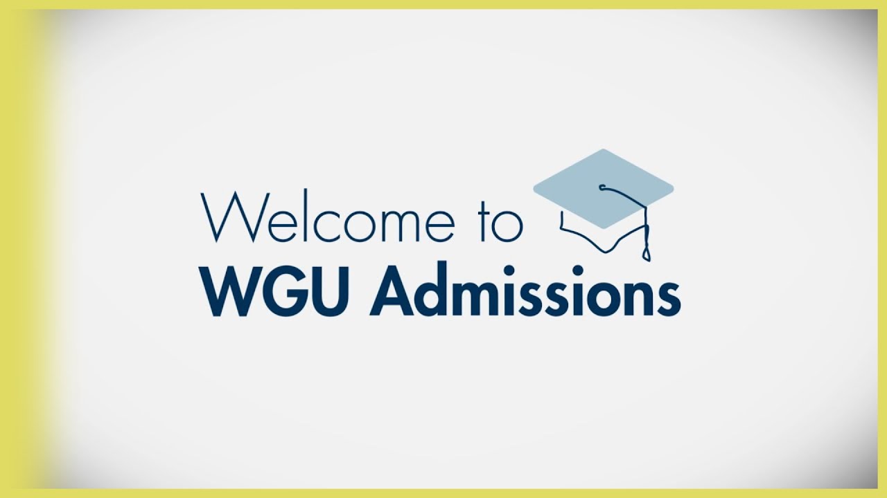 Welcome to WGU Admissions - YouTube